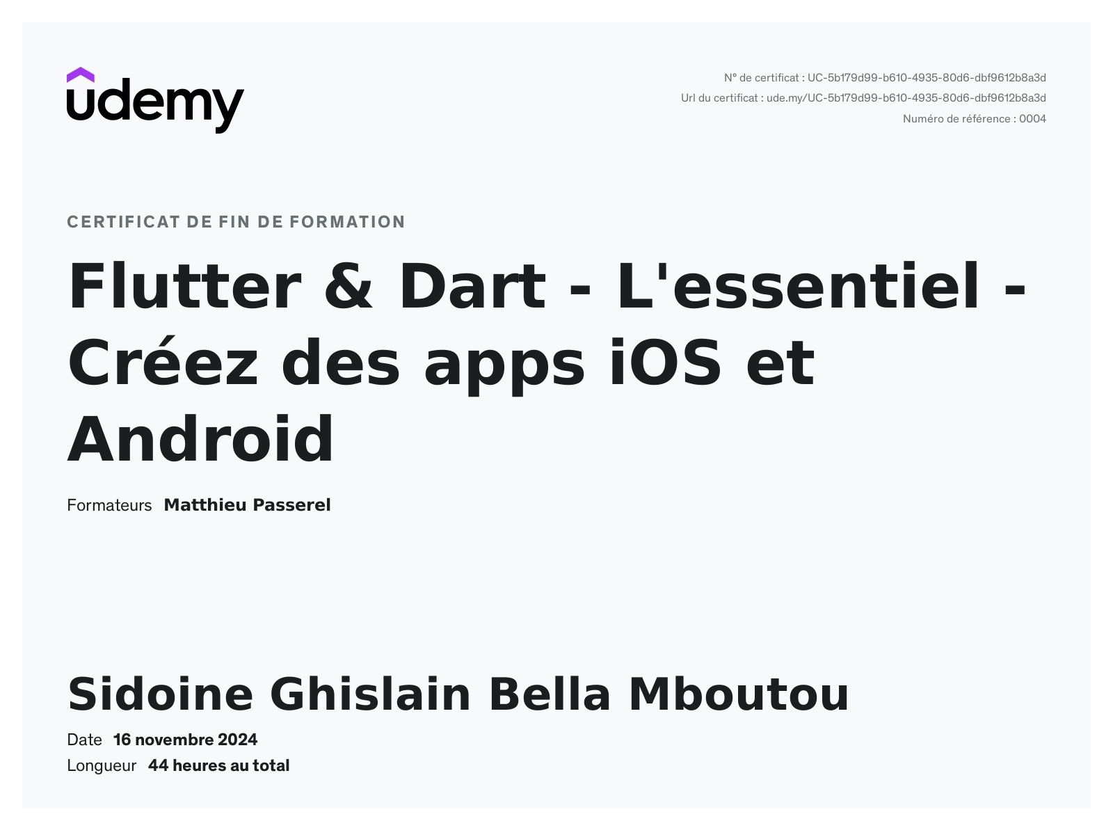 Certificat de complération Udemy : Flutter & Dart - L'essentiel (44 heures)